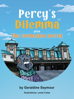 cover image of Percy's Dilemma / The Cosmeston Secret